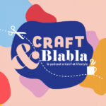 Craft & Blabla, le podcast créatif 🎙️ Loisirs créatifs, DIY, lifestyle, papotage et perles à repasser ! Craft & Blabla, the creative podcast 🎙️ Creative hobbies, DIY, lifestyle, chats, and perler beads!
